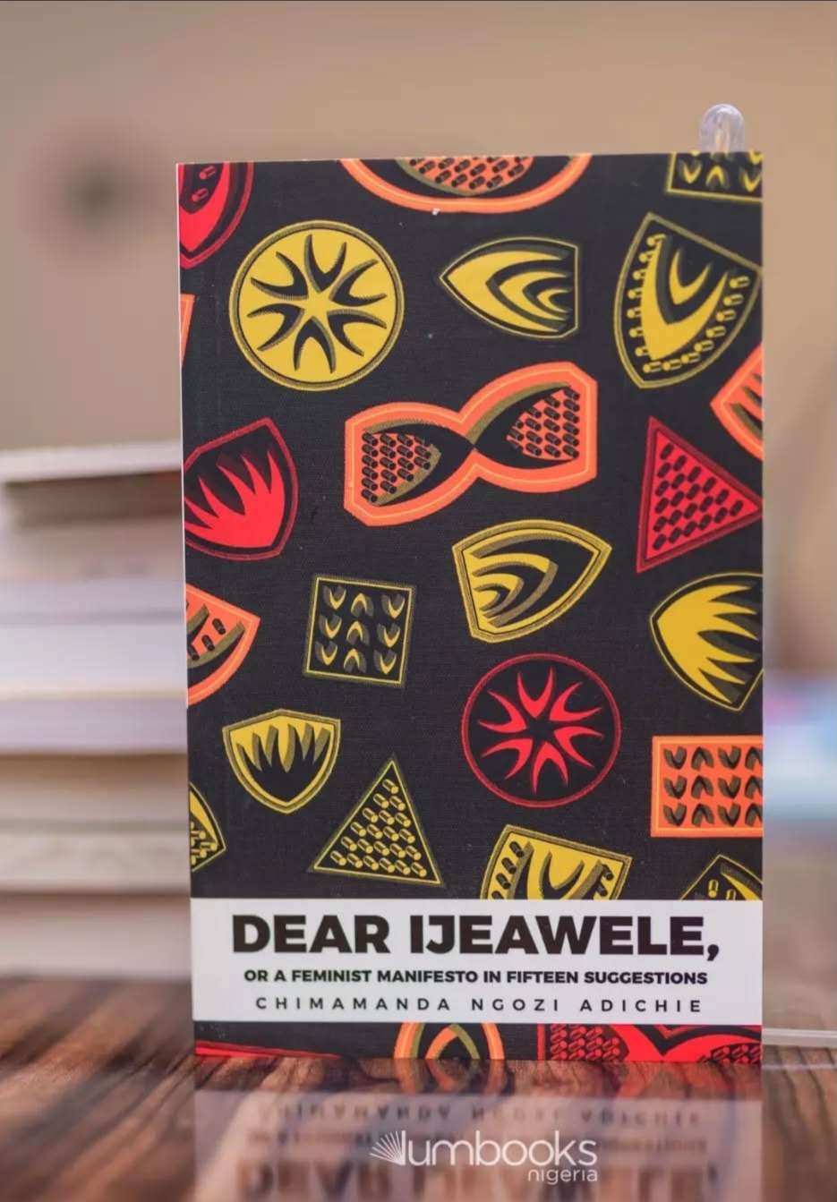 Dear Ijeawele By Chimamanda Ngozi Adichie. Photo credit: Lumbo books on IG