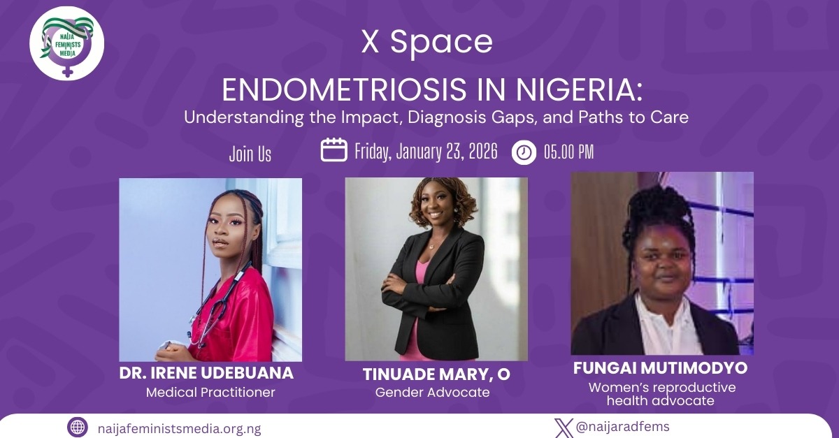 Guest speakers at NFM X space on Endometriosis awareness. Photo source: Naija Feminists Media