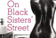 On Black Sisters’ Street, Chika Unigwe Explores The Reality of African Prostitution 2 Book: On Black Sisters’ Street. Photo credit: Web