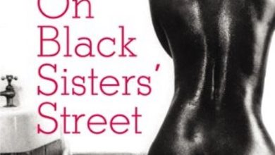 On Black Sisters’ Street, Chika Unigwe Explores The Reality of African Prostitution 26 Book: On Black Sisters’ Street. Photo credit: Web