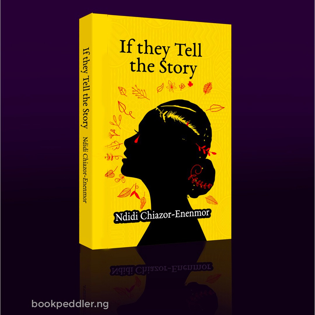 Book: I They Tell the Story By Ndidi Chiazor-Enenmor. Photo credit: bookpeddler on IG