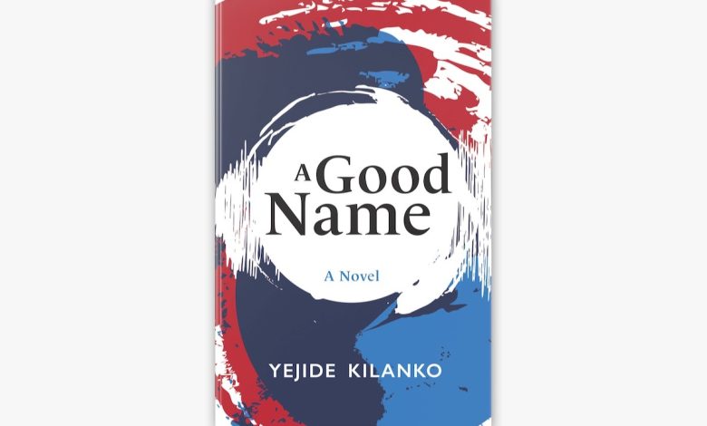 A Good Name by Yejide Kilanko. Photo credit: Instagram