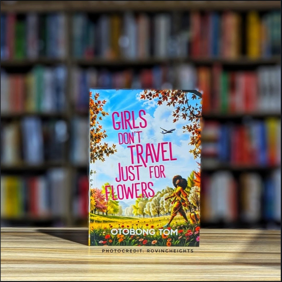 Girls Don't Travel Just for Flowers by Otobongo Tom. Photo credit: Rovingheights IG