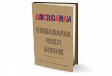 Americanah By Chimamanda Ngozi Adichie. Photo credit: Web